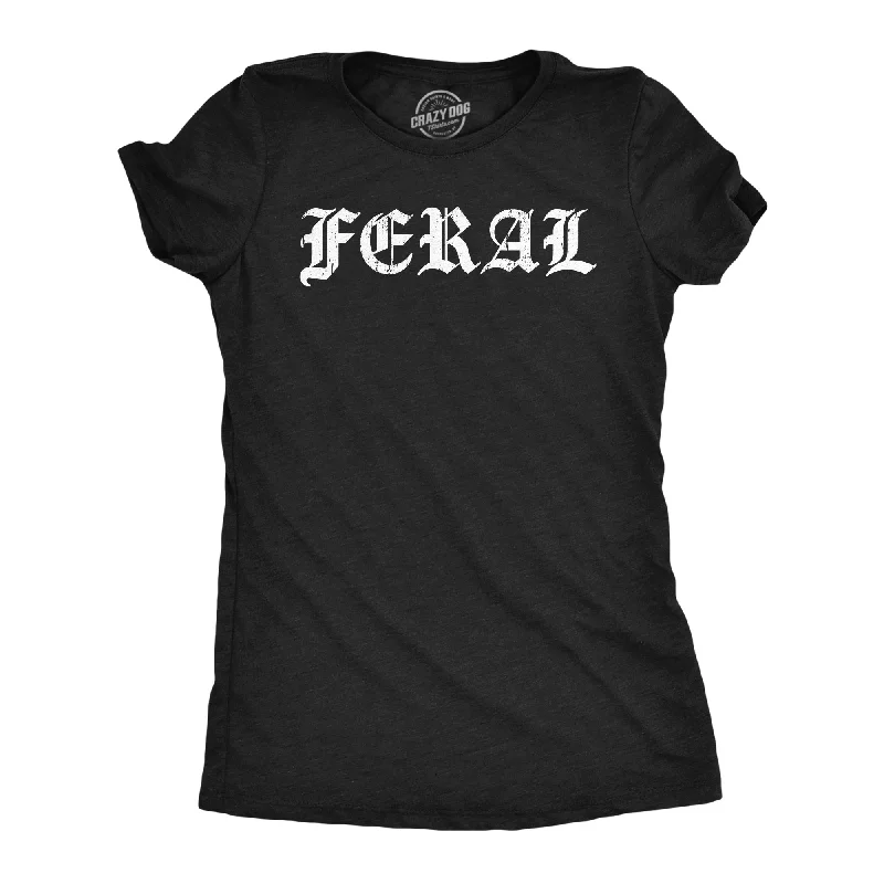 Feral Women's T Shirt