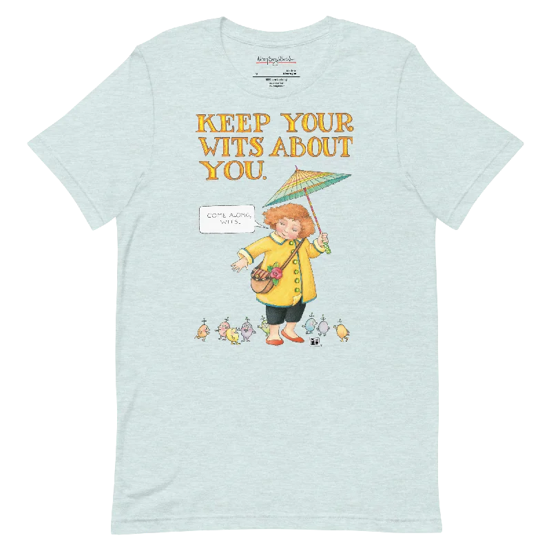 Keep Your Wits Unisex T-Shirt