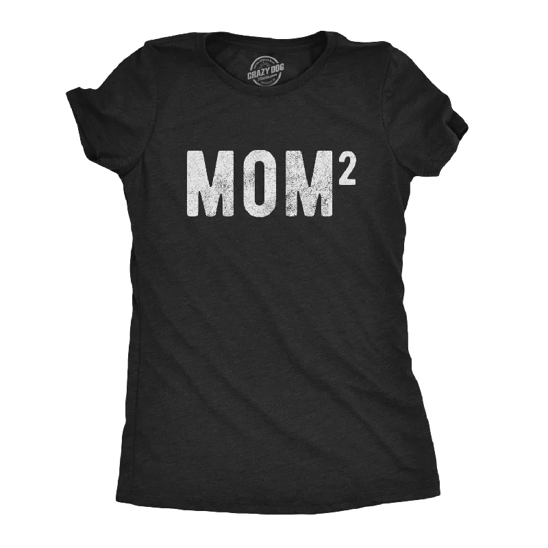 Mom Of Two Women's T Shirt